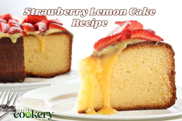 Strawberry Lemon Cake Recipe