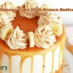 Banana Cake With Brown Butter Frosting