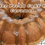 Butter Pecan Cake With Caramel
