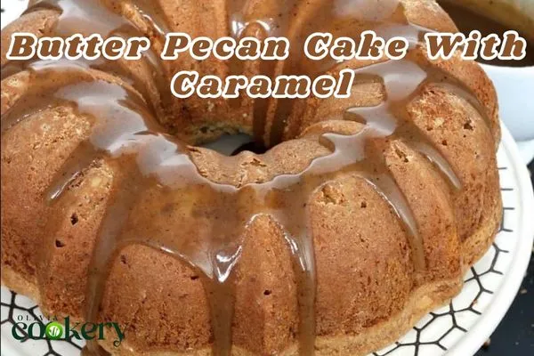 Butter Pecan Cake With Caramel