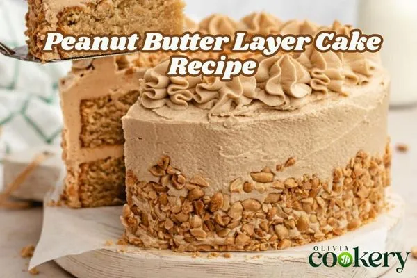 Peanut Butter Layer Cake