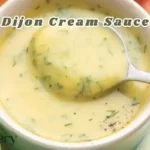 Dijon Cream Sauce