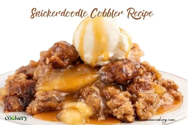 Snickerdoodle Cobbler Recipe