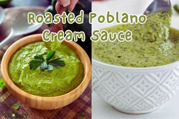 Roasted Poblano Cream Sauce